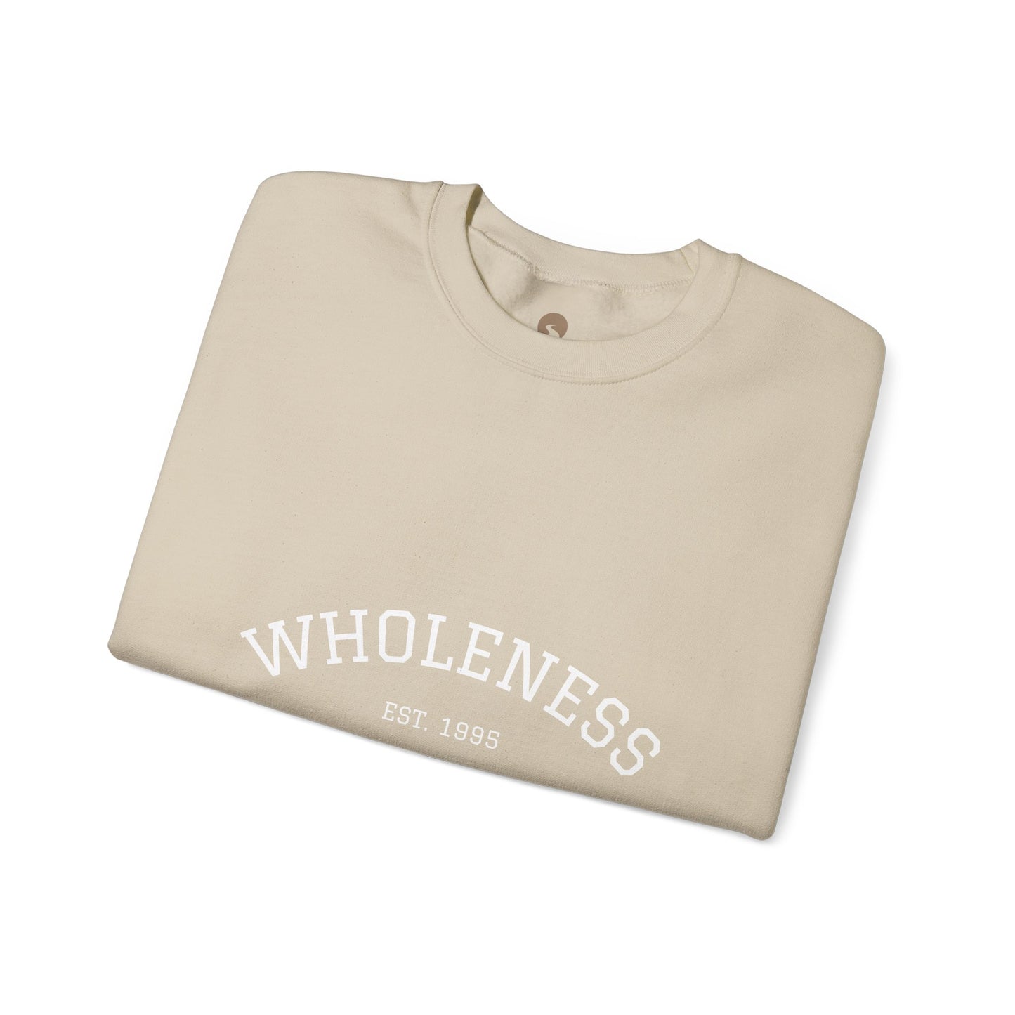 Crewneck Sweatshirt - Wholeness est 1995