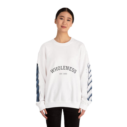 Crewneck Sweatshirt - Wholeness est 1995