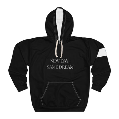 Hoodie - "New Day. Same Dream" Black Pullover Hoodie (Repeat Softly)